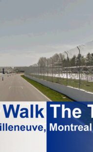 Virtual Track Walk - Circuit Gilles Villeneuve - Sauber F1 Team