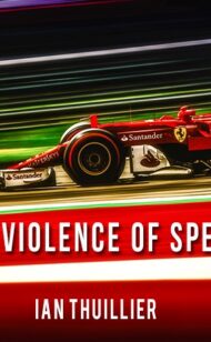 ‘The Violence Of Speed’ F1 Photography Book