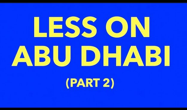 Less on Abu Dhabi (2/3) by Peter Windsor 1 Less on Abu Dhabi (2/3) by Peter Windsor