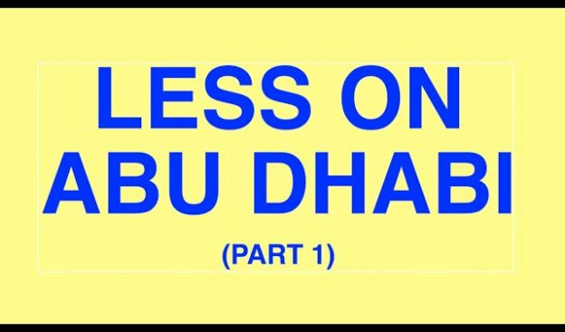 Less on Abu Dhabi (1/3) by Peter Windsor 1 Less on Abu Dhabi (1/3) by Peter Windsor