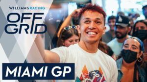 Williams: Off Grid | Miami GP | Williams Racing