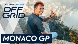 Williams: Off Grid | Monaco GP | Williams Racing